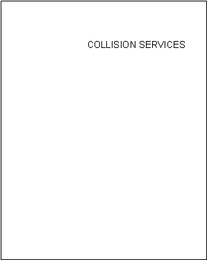 Text Box:                           COLLISION SERVICES